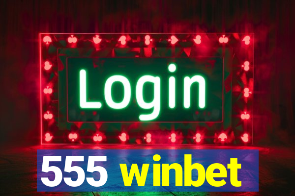 555 winbet